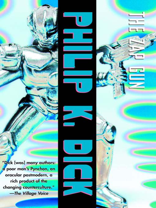 Title details for The Zap Gun by Philip K. Dick - Available